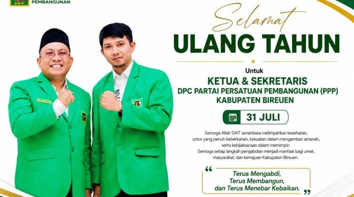 Langka! Ketua dan Sekjen PPP Bireuen Ternyata Lahir di Tanggal Sama